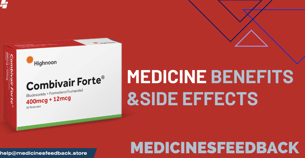 Combivair  Ke Benefits and Possible Side Effects You Should Know