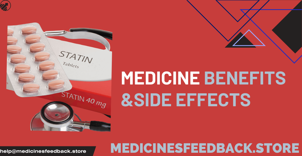 Statins Comprehensive Guide to Benefits and Potential Side Effects