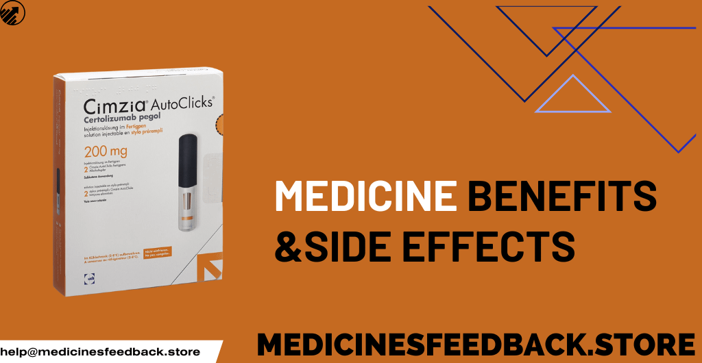 Cimzia Benefits and Side Effects: What You Need to Know