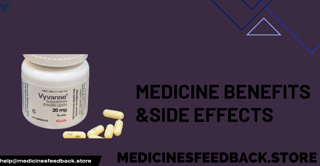 "Lisdexamfetamine Benefits and Side Effects: What You Need to Know"